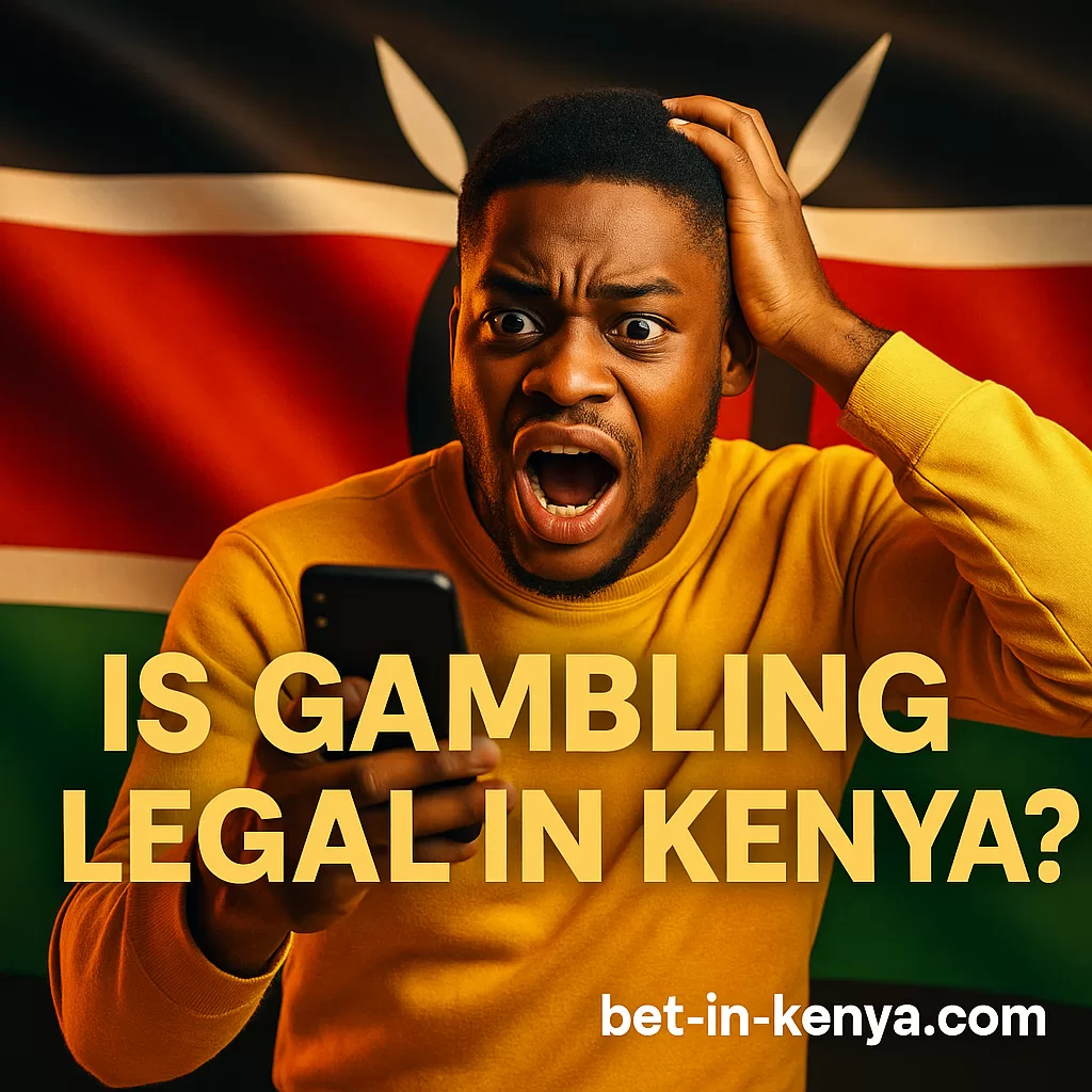 Is Gambling Legal in Kenya? 🎲🇰🇪 The 2025 Guide to Betting Laws & Safety